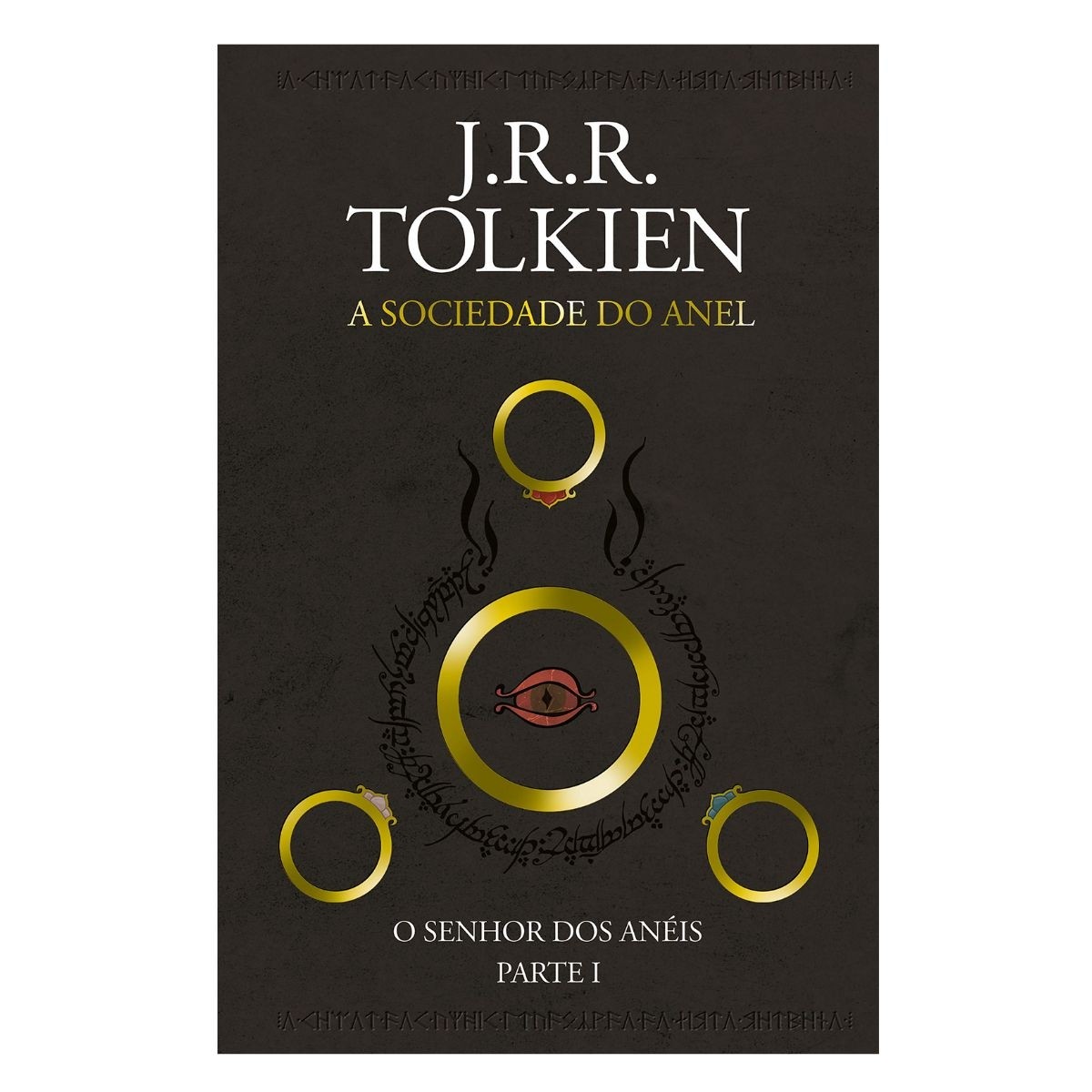 O Senhor dos Anéis: A Sociedade do Anel - Parte I - J.R.R. Tolkien - Capa dura - HarperCollins