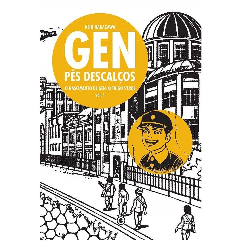 Gen Pés Descalços Volume 1 - O Nascimento de Gen O Trigo Verde - Conrad