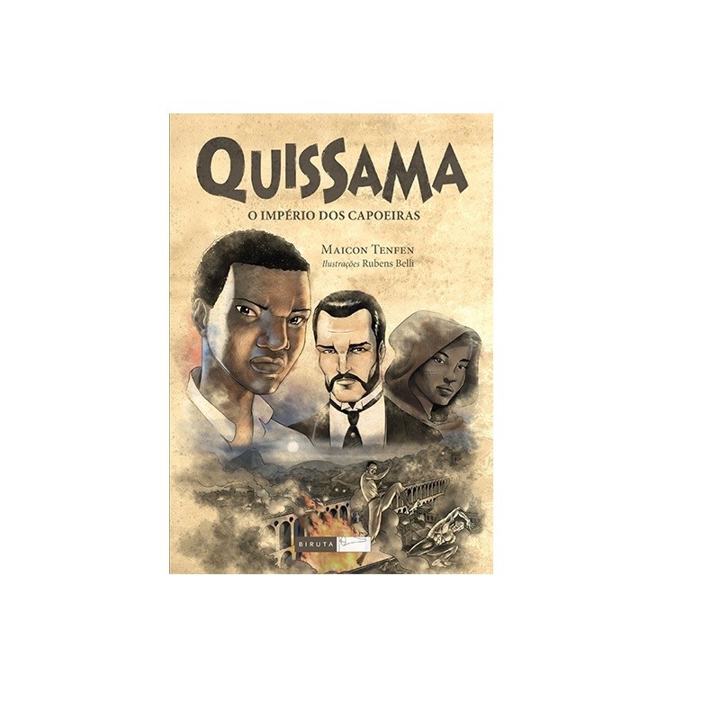 Quissama O Império dos Capoeiras - Livro - Editora Biruta