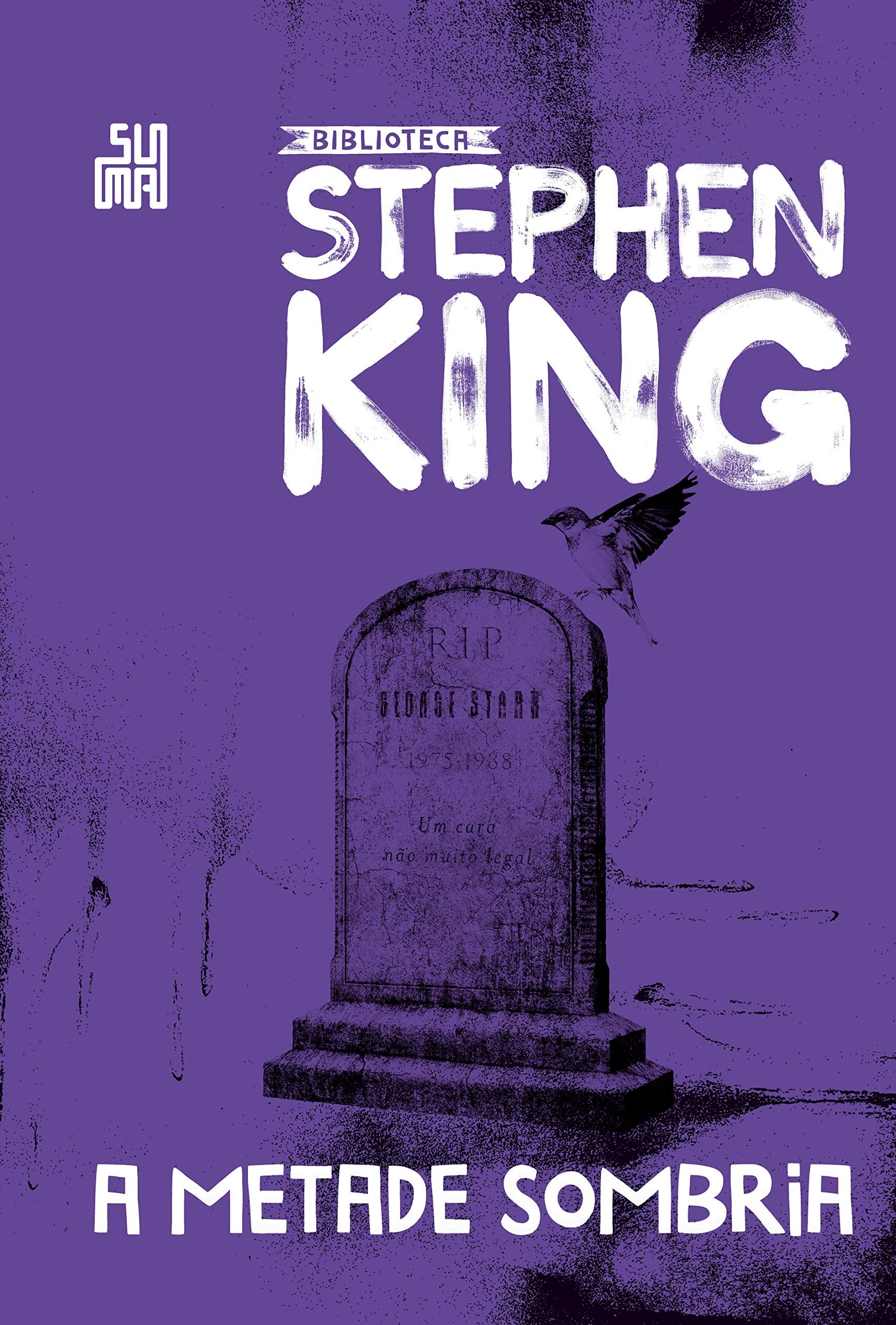 A Metade Sombria: Coleção Biblioteca Stephen King - Suma