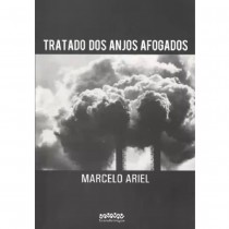 Tratado dos Anjos Afogados Ariel Marcelo - LetraSelvagem