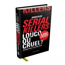 Arquivos Serial Killers: Louco ou Cruel? - DarkSide