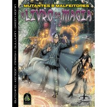 O Livro da Magia - RPG Mutantes & Malfeitores - Jambô